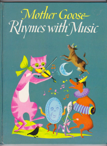 Image for Mother Goose : Rhymes with Music, 1960, 1962 Mother Goose : Rhymes with Music, 1960, 1962