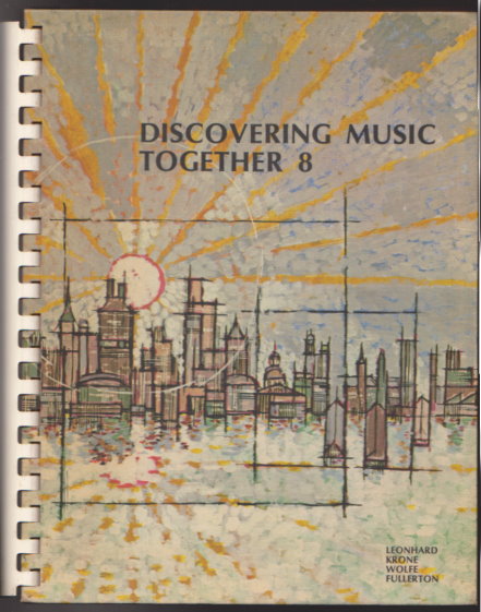 Image for Discovering Music Together, Book 8 : TE, Teacher's Edition Discovering Music Together, Book 8 : TE, Teacher's Edition