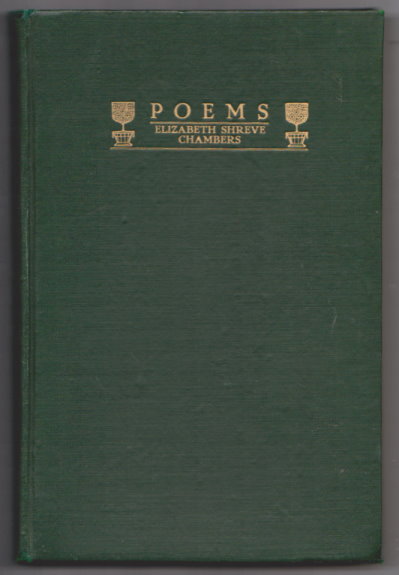 Image for Poems of Elizabeth Shreve-Chambers : Sketches of Her Life and Reminiscences Poems of Elizabeth Shreve-Chambers : Sketches of Her Life and Reminiscences