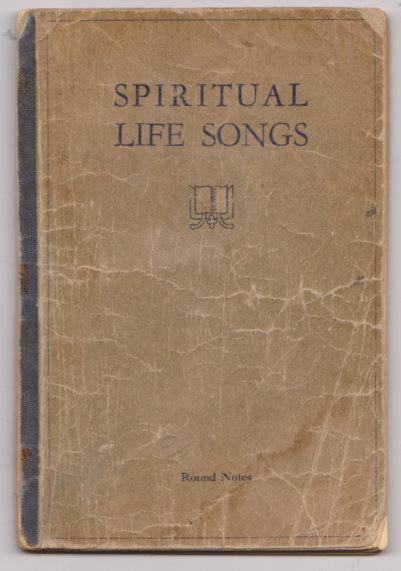 Image for Spiritual Life Songs : Round Notes Spiritual Life Songs : Round Notes