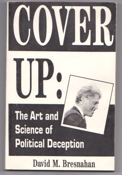 Image for Cover Up : The Art and Science of Political Deception (Signed) Cover Up : The Art and Science of Political Deception (Signed)