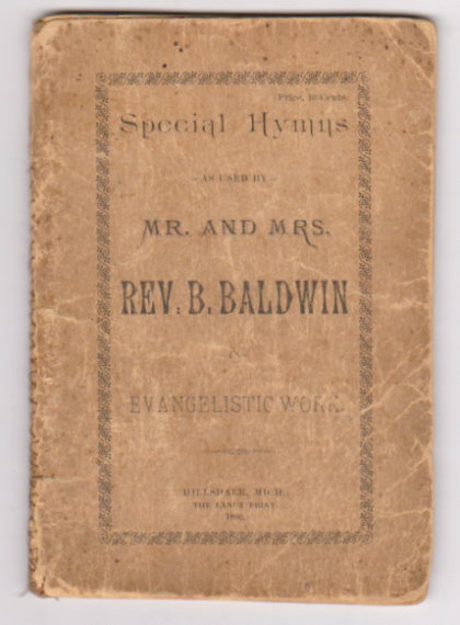 Image for Special Hymns : As Used by Mr. and Mrs. Rev. B. Baldwin in Evangelistic Work Special Hymns : As Used by Mr. and Mrs. Rev. B. Baldwin in Evangelistic Work