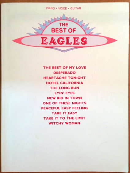 Image for Best of Eagles, the : Piano, Vocal, Guitar, Songbook Best of Eagles, the : Piano, Vocal, Guitar, Songbook