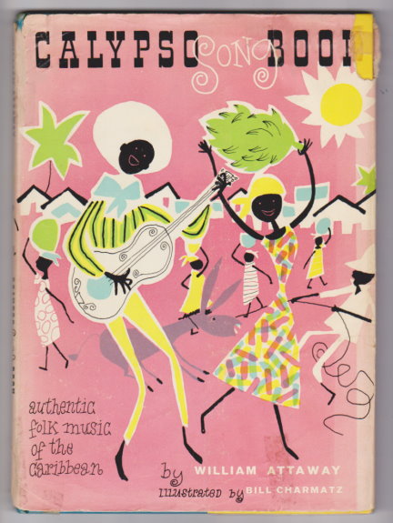 Image for Calypso Song Book : Authentic Folk Music of the Caribbean Calypso Song Book : Authentic Folk Music of the Caribbean
