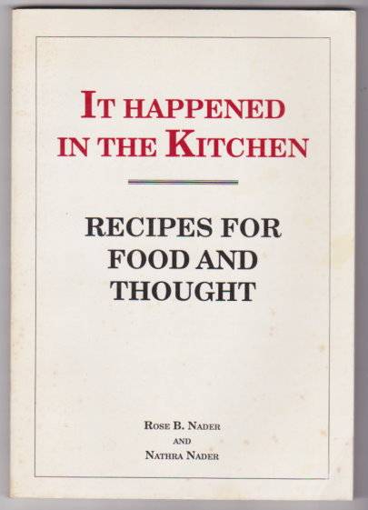 Image for It Happened in the Kitchen : Recipes for Food and Thought It Happened in the Kitchen : Recipes for Food and Thought