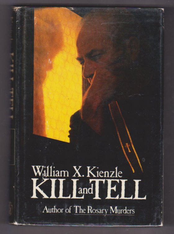 Image for Kill and Tell : (1e, 1st Edition, Signed) Kill and Tell : (1e, 1st Edition, Signed)