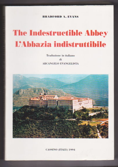 Image for Indestructible Abbey, the : L'Abbazia Indistruttibile, Parallel Text Edition Indestructible Abbey, the : L'Abbazia Indistruttibile, Parallel Text Edition