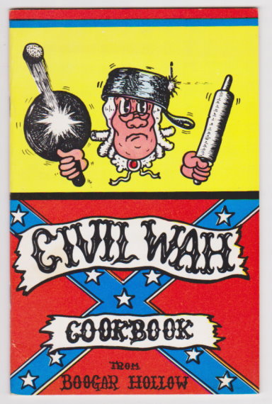 Image for Civil Wah Cookbook from Boogar Hollow : (Civil War) Civil Wah Cookbook from Boogar Hollow : (Civil War)