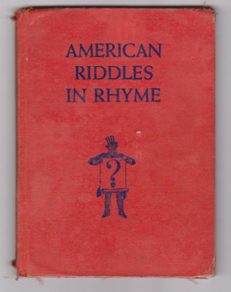 Image for American Riddles in Rhyme American Riddles in Rhyme