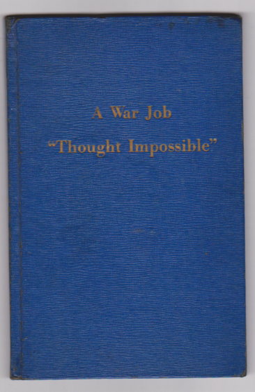 A War Job : Thought Impossible