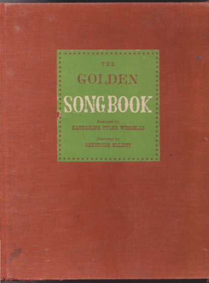 Image for Golden Song Book, the : 60 Favorite Songs and Singing Games Golden Song Book, the : 60 Favorite Songs and Singing Games