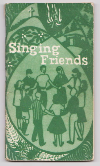 Singing Friends : Methodist Church Songbook