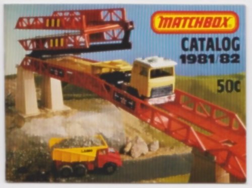 Image for Matchbox Catalog 1981/82 : 1981-1982, US Edition Matchbox Catalog 1981/82 : 1981-1982, US Edition