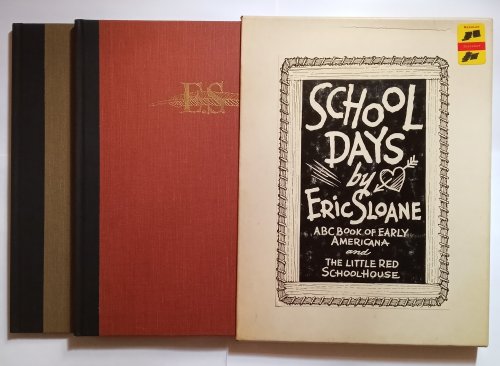 Image for School Days, Complete in 2 Volumes : ABC Book of Early Americana, and, The Little Red Schoolhouse School Days, Complete in 2 Volumes : ABC Book of Early Americana, and, The Little Red Schoolhouse
