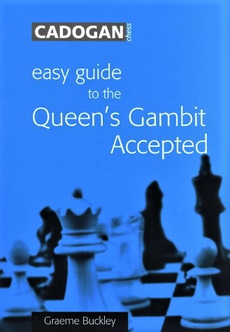Image for (Chess) Easy Guide to the Queen's Gambit Accepted (Chess) Easy Guide to the Queen's Gambit Accepted