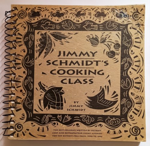 Image for Jimmy Schmidt's Cooking Class Jimmy Schmidt's Cooking Class
