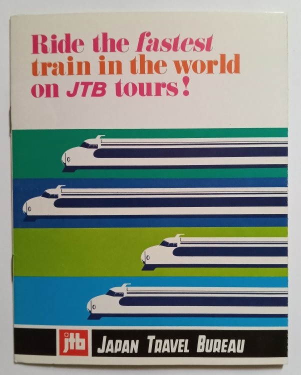 Image for Ride the Fastest Train in the World : On JTB Tours, Japan Travel Bureau Ride the Fastest Train in the World : On JTB Tours, Japan Travel Bureau