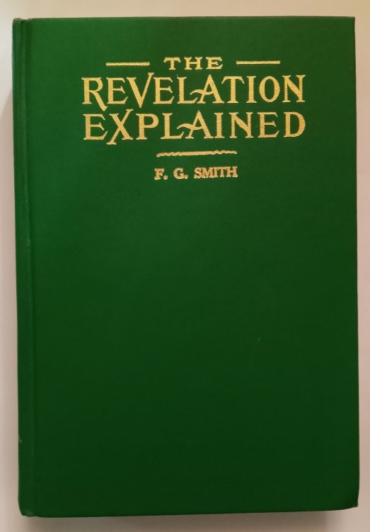 Image for Revelation Explained, the : An Exposition, Text by Text, of the Apocalypse of St. John, 4e, 4th Edition Revelation Explained, the : An Exposition, Text by Text, of the Apocalypse of St. John, 4e, 4th Edition