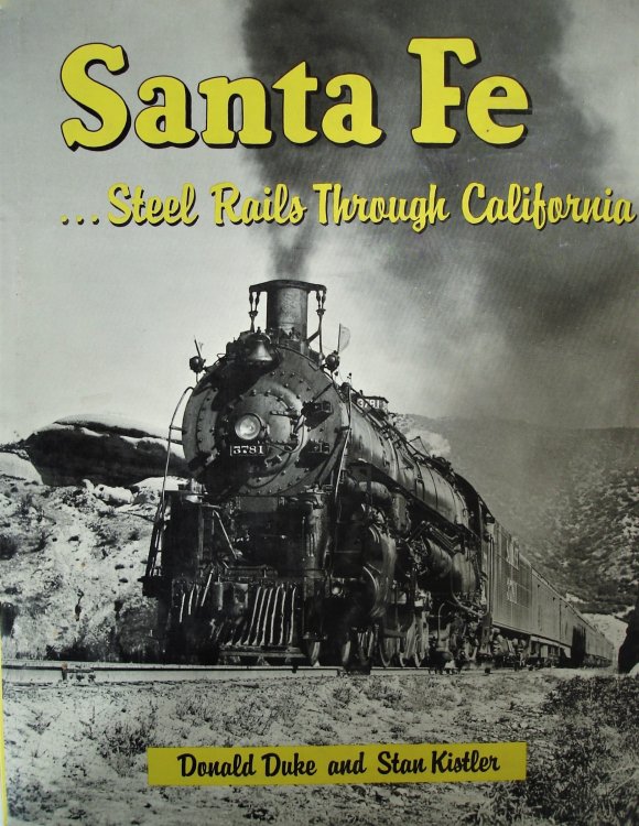 Image for Santa Fe : Steel Rails through California Santa Fe : Steel Rails through California