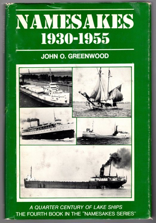 Image for Namesakes 1930-1955 : A Quarter Century of Lake Ships Namesakes 1930-1955 : A Quarter Century of Lake Ships