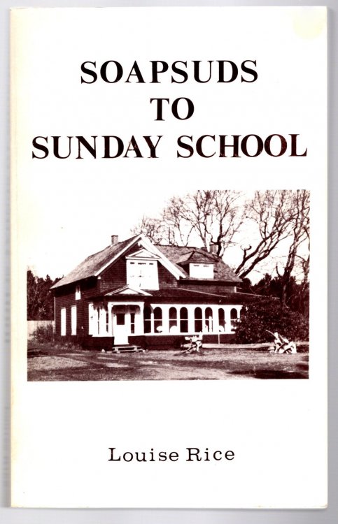 Image for Soapsuds to Sunday School : A Living History of the Pioneer Housewife Soapsuds to Sunday School : A Living History of the Pioneer Housewife
