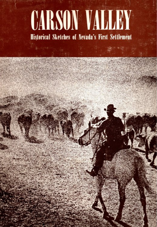 Image for Carson Valley : Historical Sketches of Nevada's First Settlement Carson Valley : Historical Sketches of Nevada's First Settlement