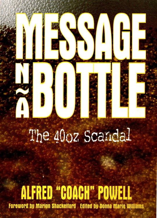 Image for Message 'n a Bottle : The 40oz Scandal (Message in a Bottle) (Signed) Message 'n a Bottle : The 40oz Scandal (Message in a Bottle) (Signed)
