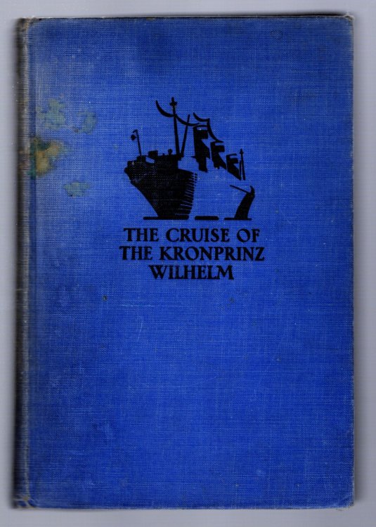 Image for Cruise of the Kronprinz Wilhelm, The Cruise of the Kronprinz Wilhelm, The