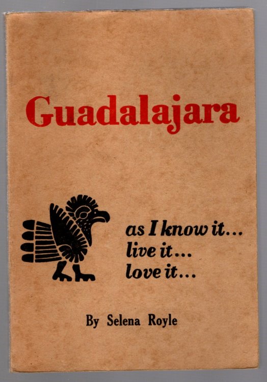Image for Guadalajara : As I Know It, Live It, Love It Guadalajara : As I Know It, Live It, Love It
