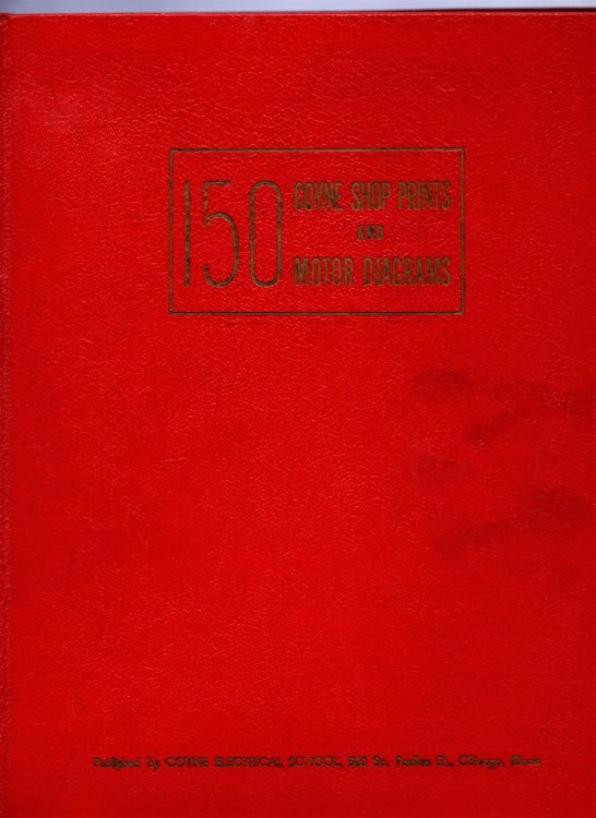 150 Coyne Shop Prints and Motor Diagrams and How to Read Them : An Instruction and Reference Book for Radio Men and Electricians