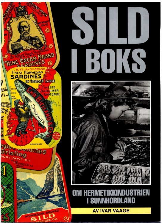 Image for Sild i Boks, om Hermetikkindustrien i Sunnhordland : Boxed Herring, the Canning Industry in Sunnhordland, Norway Sild i Boks, om Hermetikkindustrien i Sunnhordland : Boxed Herring, the Canning Industry in Sunnhordland, Norway