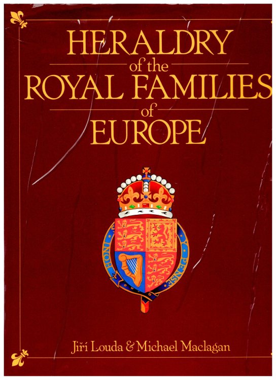 Image for Heraldry of the Royal Families of Europe Heraldry of the Royal Families of Europe