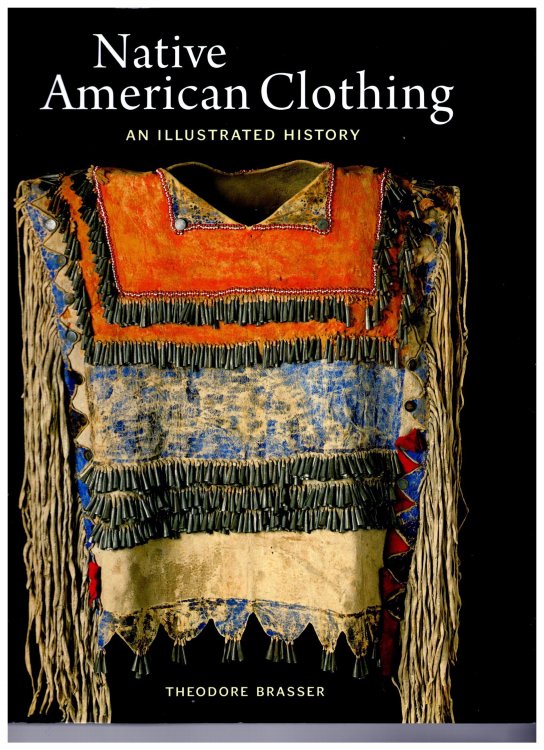 Image for Native American Clothing : An Illustrated History Native American Clothing : An Illustrated History