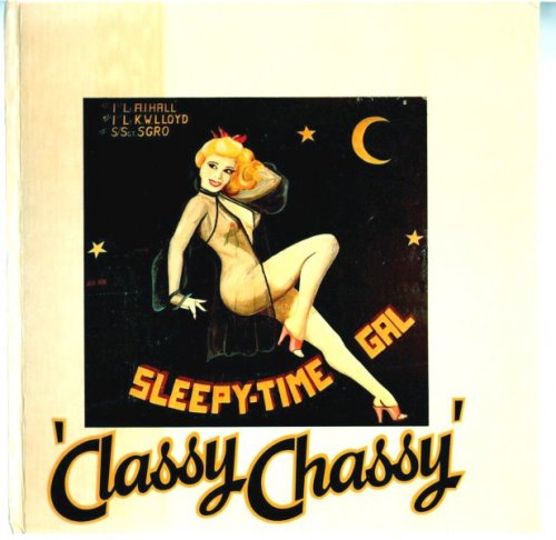 Image for Classy Chassy : American Aircraft Girl Art 1942-1953 Classy Chassy : American Aircraft Girl Art 1942-1953