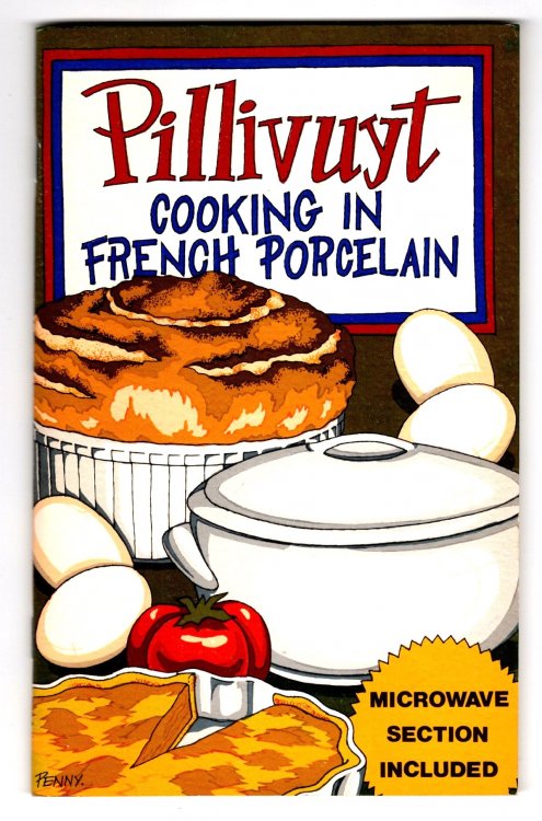 Image for Pillivuyt : Cooking in French Porcelain, Microwave Section Included Pillivuyt : Cooking in French Porcelain, Microwave Section Included