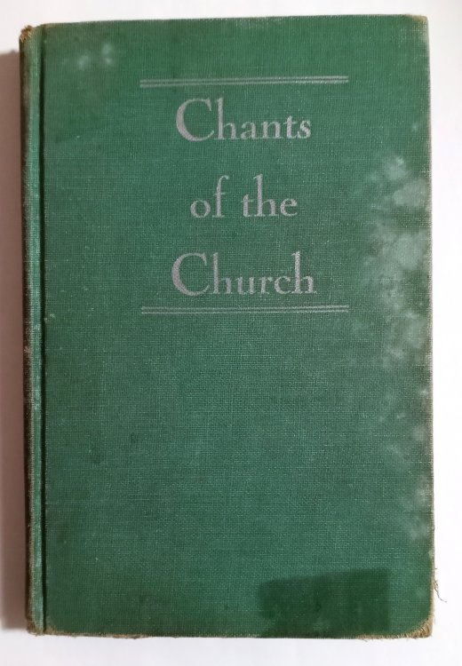 Image for Chants of the Church : Selected Gregorian Chants, Latin Text, Interlinear Translations, Modern Notation Edition Chants of the Church : Selected Gregorian Chants, Latin Text, Interlinear Translations, Modern Notation Edition