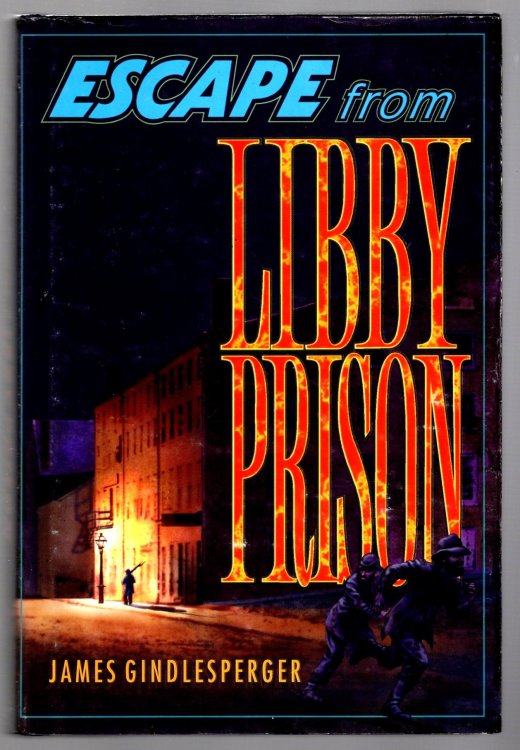 Image for Escape from Libby Prison Escape from Libby Prison