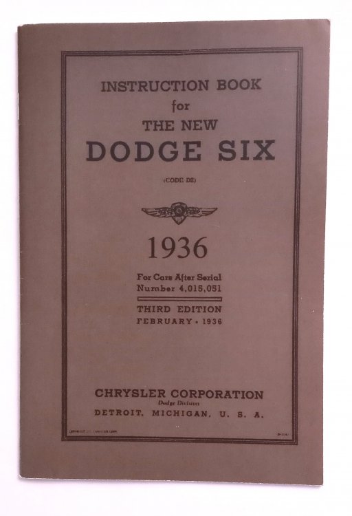 Instruction Book for the New Dodge Six : Code D2, 1936, for Cars after Serial Number 4,015,051