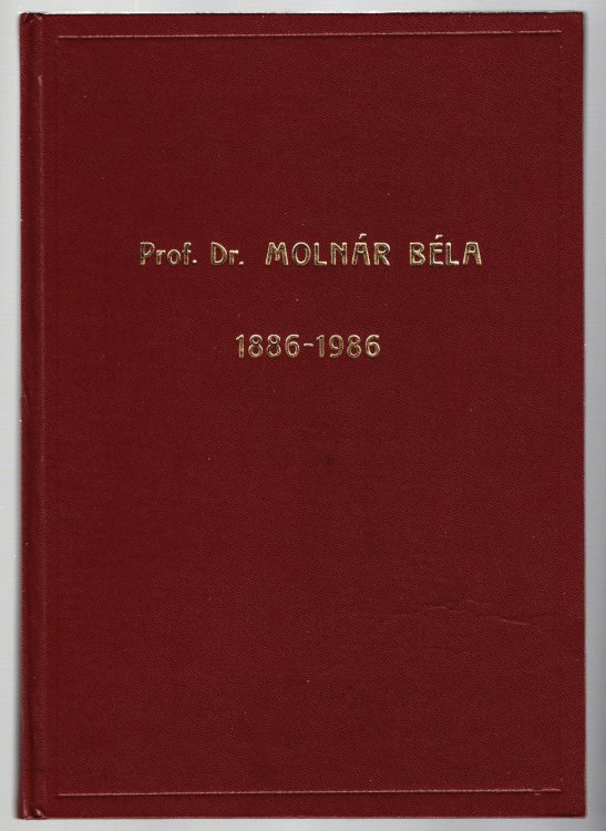 Image for Professor Doctor Molnar Bela : 1886-1986 Professor Doctor Molnar Bela : 1886-1986