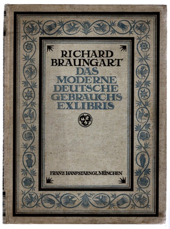 Moderne Deutsche Gebrauchs Exlibris, mit 400 Abbildungen, das : The Modern German Artistic Bookplate, with 400 Illustrations