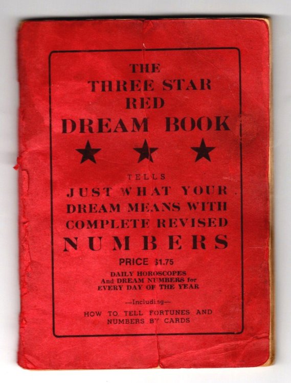 Three Star Red Dream Book : Tells Just What Your Dream Means with Complete Revised Numbers