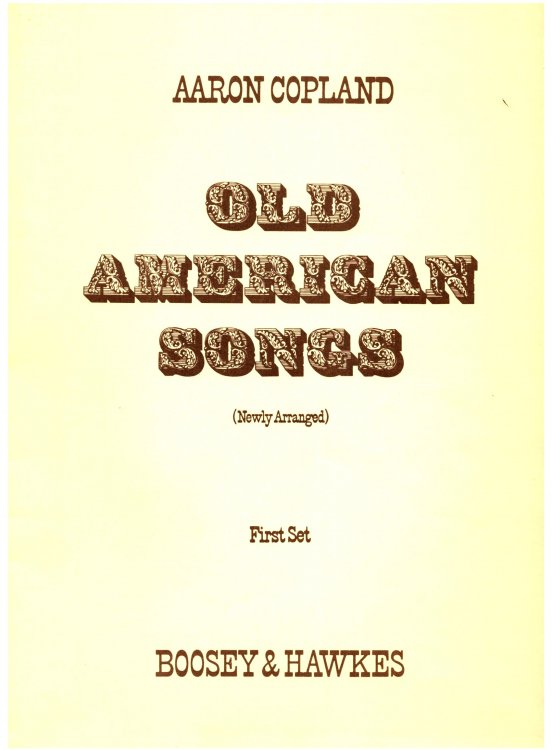 Image for Old American Songs, Newly Arranged : First Set Old American Songs, Newly Arranged : First Set