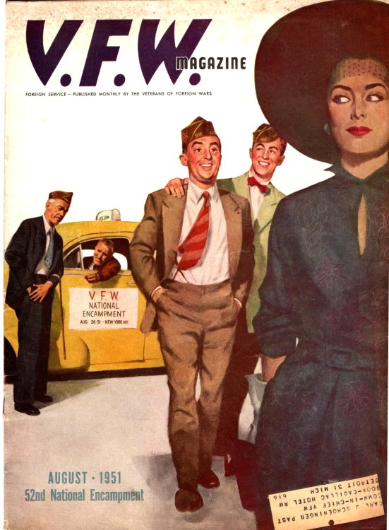 V. F. W. Magazine, Foreign Service, Published Monthly by the Veterans of Foreign Wars of the United States : August 1951, 52nd National Encampment