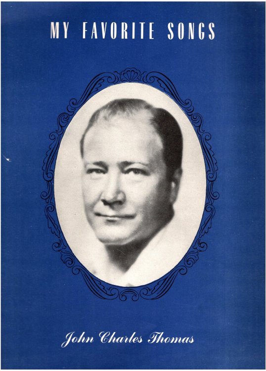Image for My Favorite Songs : Selected by John Charles Thomas My Favorite Songs : Selected by John Charles Thomas