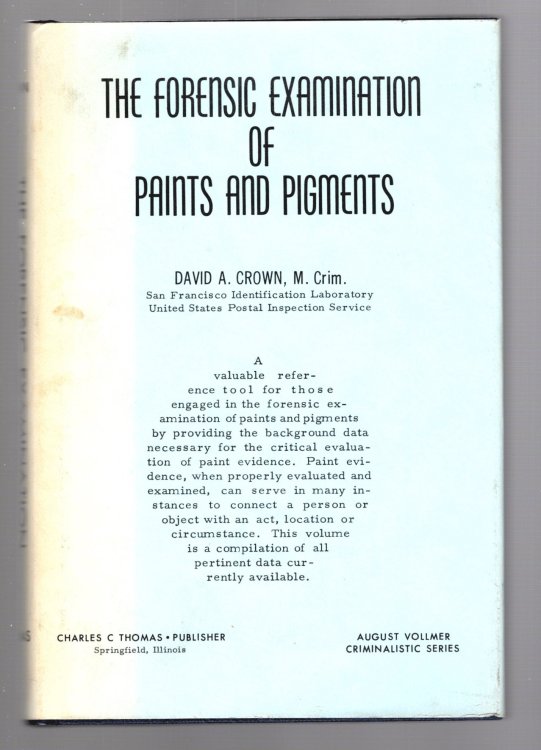 Image for Forensic Examination of Paints and Pigments, The Forensic Examination of Paints and Pigments, The