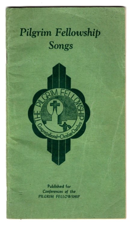 Image for Pilgrim Fellowship Songs : Congregational Christian Churches Pilgrim Fellowship Songs : Congregational Christian Churches