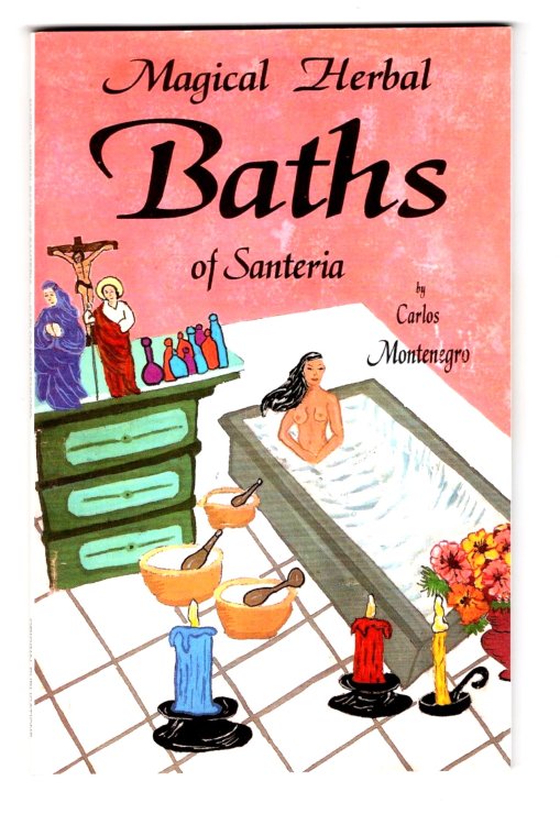 Image for Magical Herbal Baths of Santeria Magical Herbal Baths of Santeria