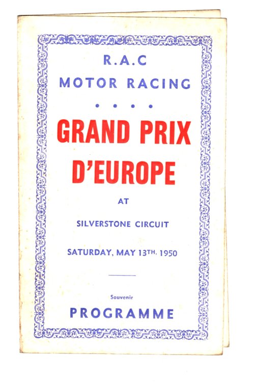 Royal Automobile Club Motor Racing : Grand Prix d'Europe at Silverstone, 1950, Signed by Ten Drivers