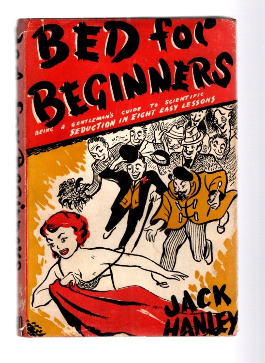 Image for Bed for Beginners : Being a Gentleman's Guide to Scientific Seduction in Eight Easy Lessons Bed for Beginners : Being a Gentleman's Guide to Scientific Seduction in Eight Easy Lessons