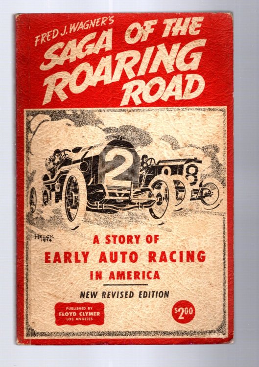 Saga of the Roaring Road : A Story of Early Auto Racing in America